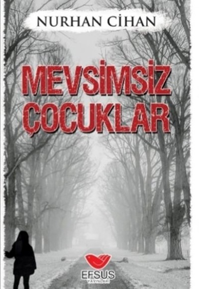 Mevsimsiz Çocuklar