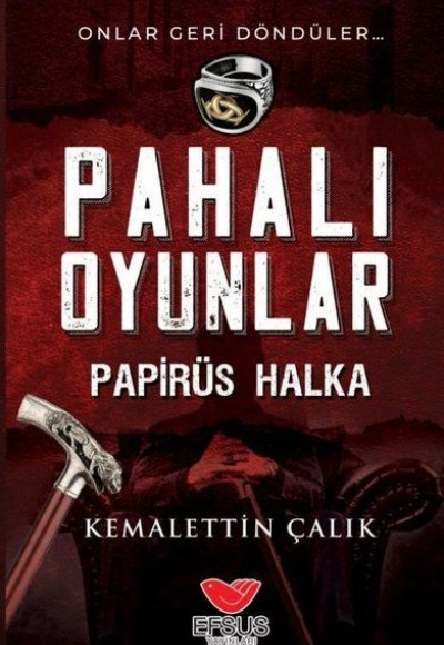 Pahalı Oyunlar - Papirüs Halka