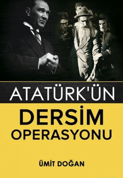 Atatürk'ün Dersim Operasyonu