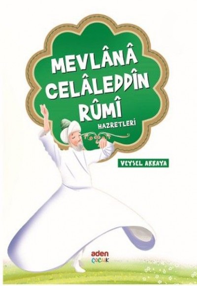 Mevlana Celaleddin Rumi Hazretleri