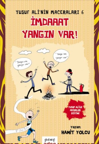 Yusuf Ali'nin Maceraları 6 - İmdaaat Yangın Var!