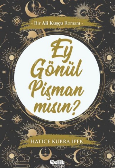 Ey Gönül Pişman Mısın?