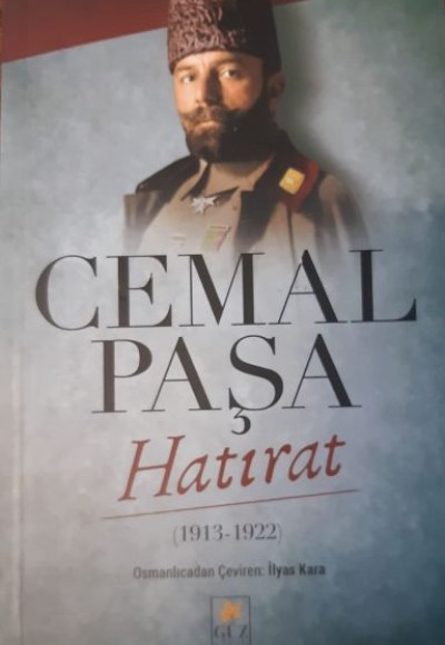 Cemal Paşa Hatırat 1913 - 1922
