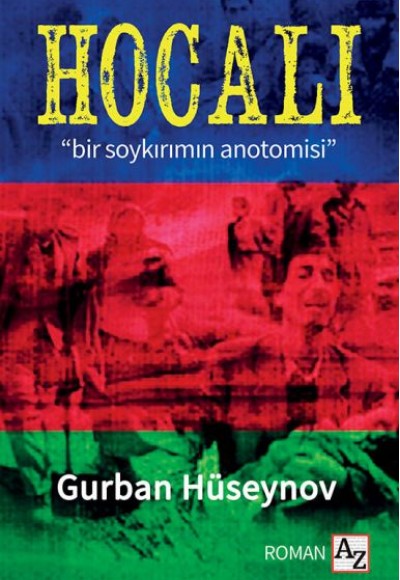 Hocalı - "Bir Soykırımın Anatomisi"