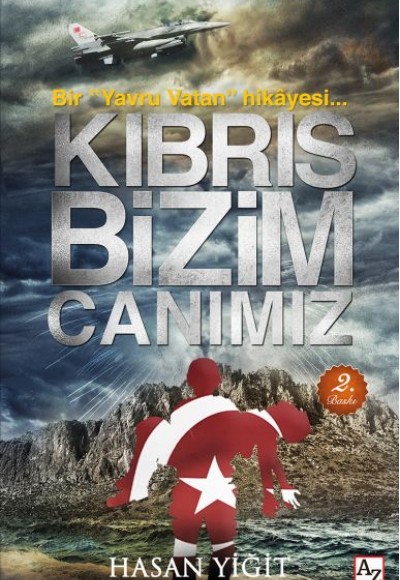 Kıbrıs Bizim Canımız - Bir "Yavru Vatan" hikâyesi...