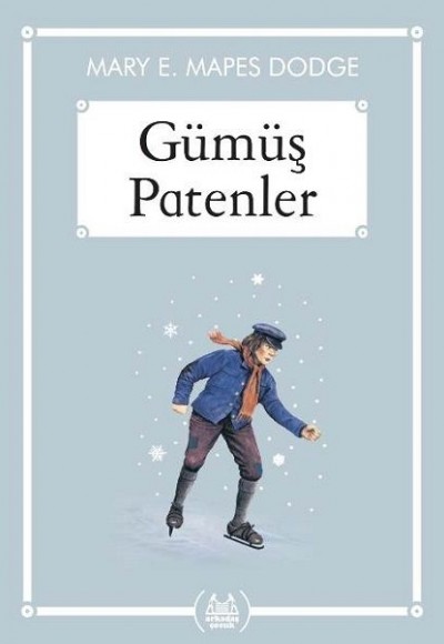 Gümüş Patenler - Gökkuşağı Cep Kitap