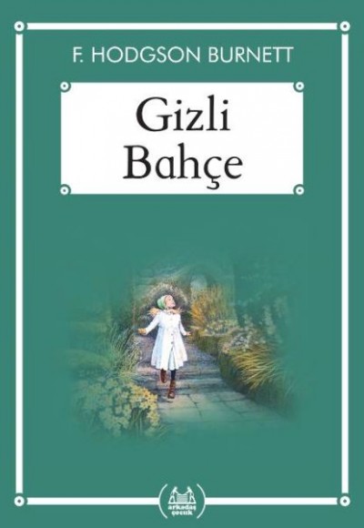 Gizli Bahçe - Gökkuşağı Cep Kitap Dizisi