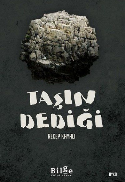 Taşın Dediği