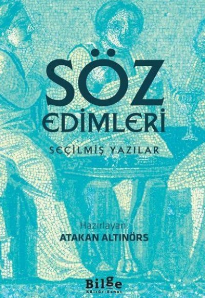 Söz Edimleri - Seçilmiş Yazılar