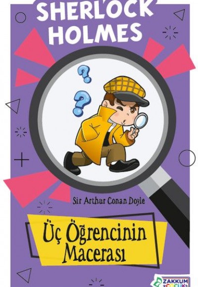 Üç Öğrencinin Macerası - Sherlock Holmes