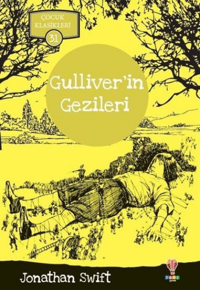 Gulliverin Gezileri - Çocuk Klasikleri 31