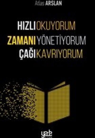 Hızlı Okuyorum Zamanı Yönetiyorum Çağı Kavrıyorum