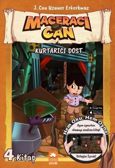 Kurtarıcı Dost -Maceracı Can 4.Kitap