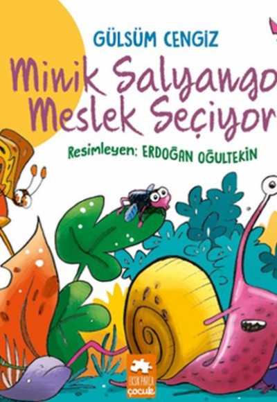 Minik Salyangoz Meslek Seçiyor