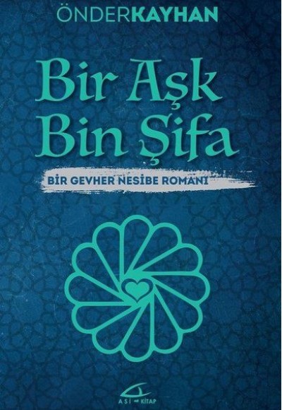 Bir Aşk Bin Şifa