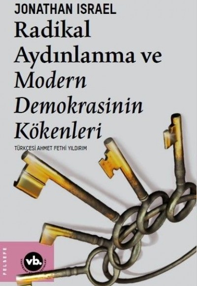 Radikal Aydınlanma ve Modern Demokrasinin Kökenleri