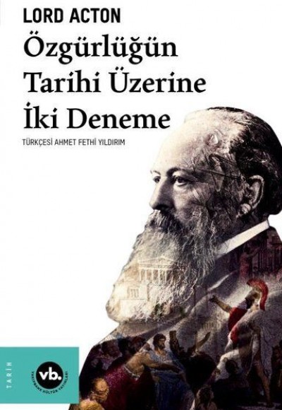 Özgürlüğün Tarihi Üzerine İki Deneme