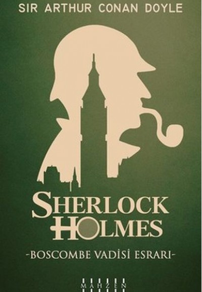 Boscombe Vadisi Esrarı - Sherlock Holmes