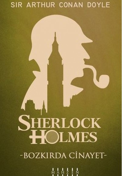 Bozkırda Cinayet - Sherlock Holmes