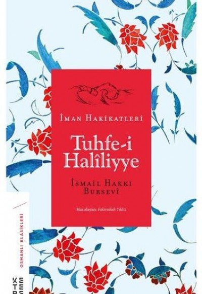 Tuhfe-i Haliliyye - İman Hakikatleri