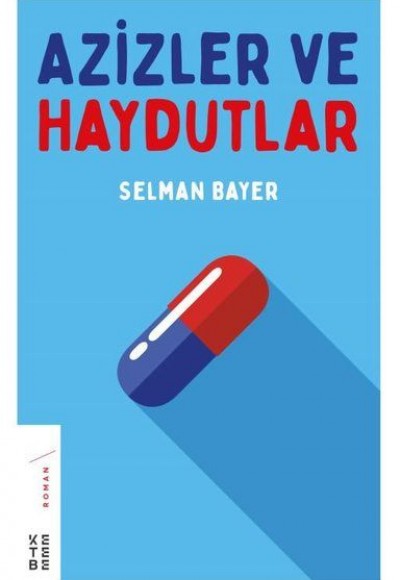 Azizler ve Haydutlar