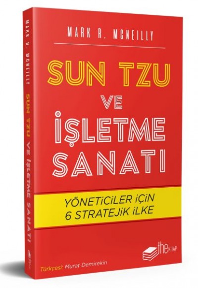 Sun Tzu ve İşletme Sanatı - Yöneticiler için 6 Stratejik İlke