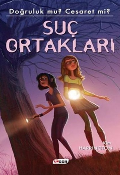 Suç Ortakları - Doğruluk mu? Cesaret mi?