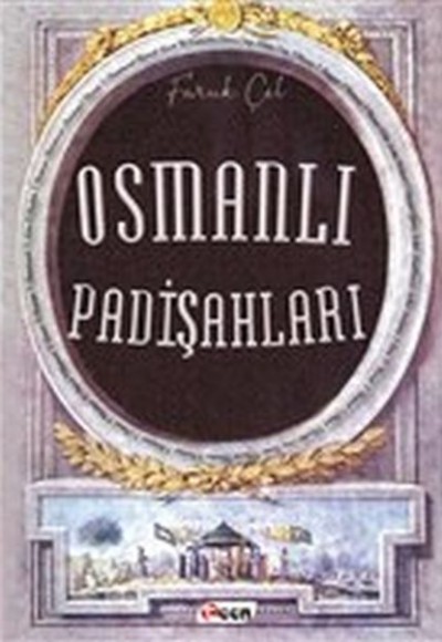 Osmanlı Padişahları