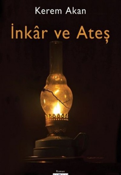 İnkar ve Ateş