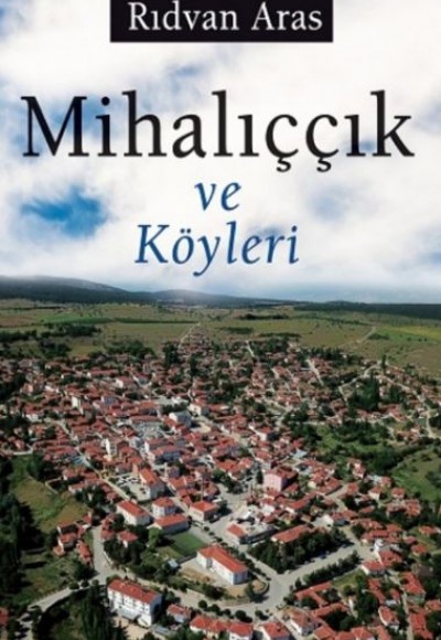 Mihalıççık ve Köyleri