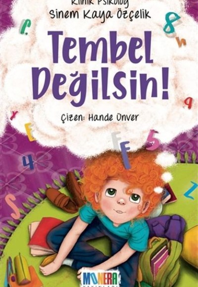 Tembel Değilsin!