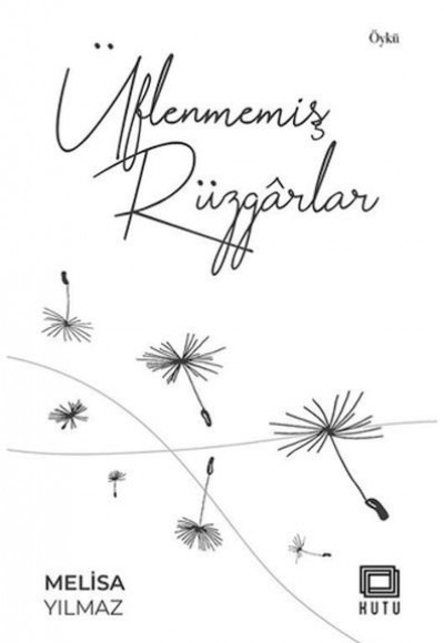 Üflenmemiş Rüzgarlar