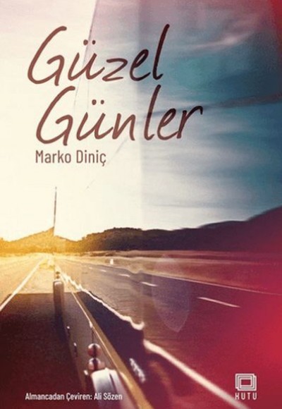 Güzel Günler Güzel Günler