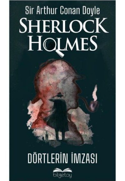 Dörtlerin İmzası - Sherlock Holmes