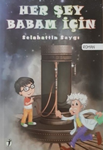 Her Şey Babam İçin