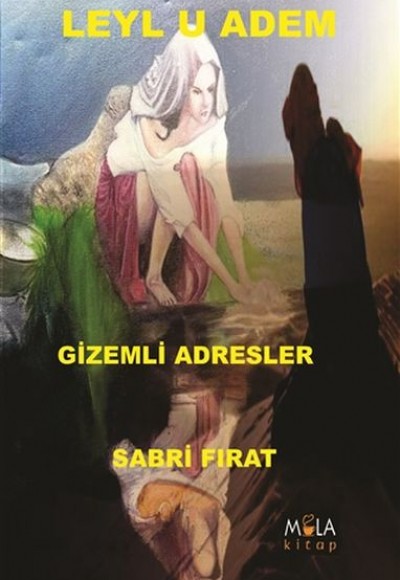 Leylu Adem Gizemli Adresler