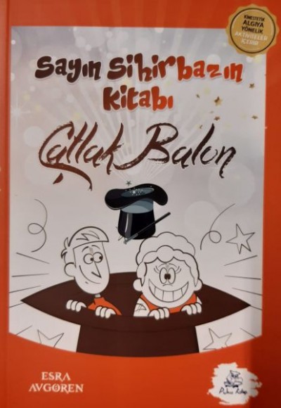 Sayın Sihirbazın Kitabı - Çatlak Balon