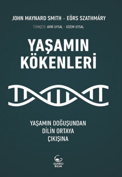 Yaşamın Kökenleri - Yaşamın Doğuşundan Dilin Ortaya Çıkışına