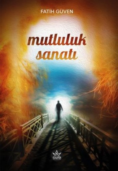 Mutluluk Sanatı