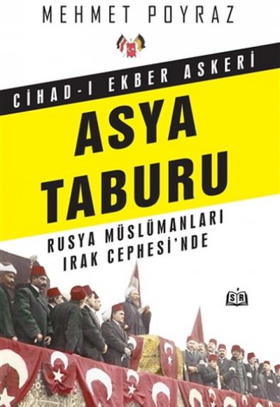 Cihadı Ekber Askeri Asya Taburu