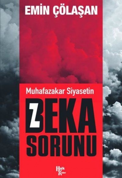 Muhafazakar Siyasetin Beka Sorunu