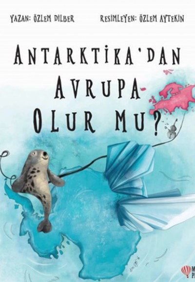 Antarktika'dan Avrupa Olur Mu?