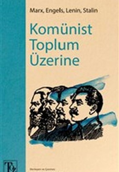 Komünist Toplum Üzerine