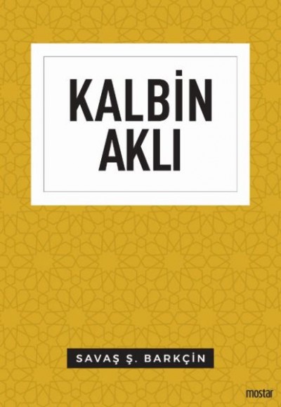 Kalbin Aklı - Düşünce Serisi