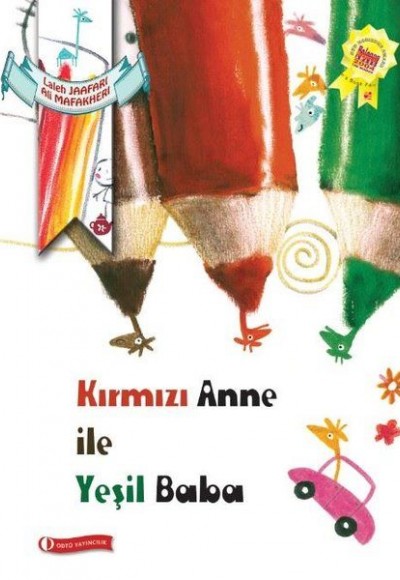 Kırmızı Anne ile Yeşil Baba