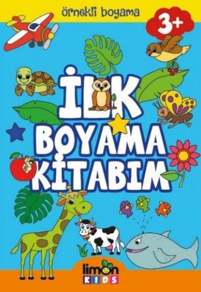 İlk Boyama Kitabım - Örnekli Boyama