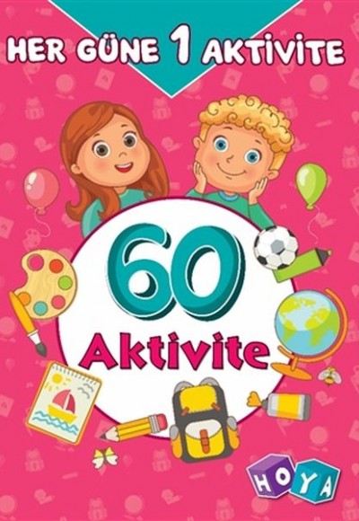 Her Güne Bir Aktivite - 60 Aktivite