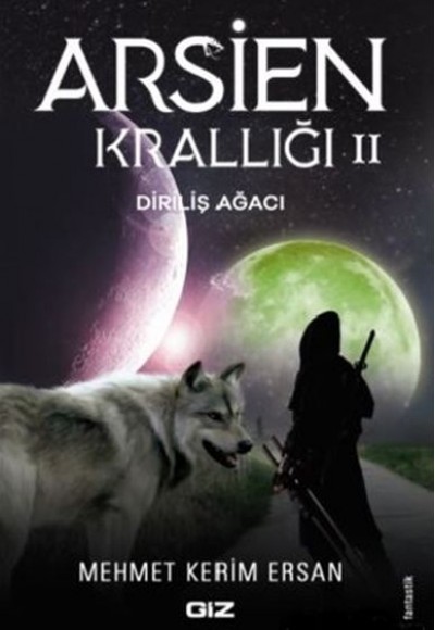 Arsien Krallığı 2 - Diriliş Ağacı