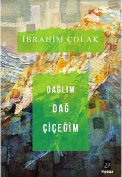 Dağlım Dağ Çiçeğim