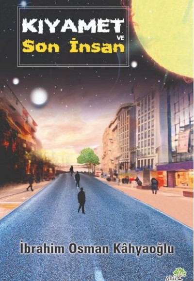 Kıyamet ve Son İnsan